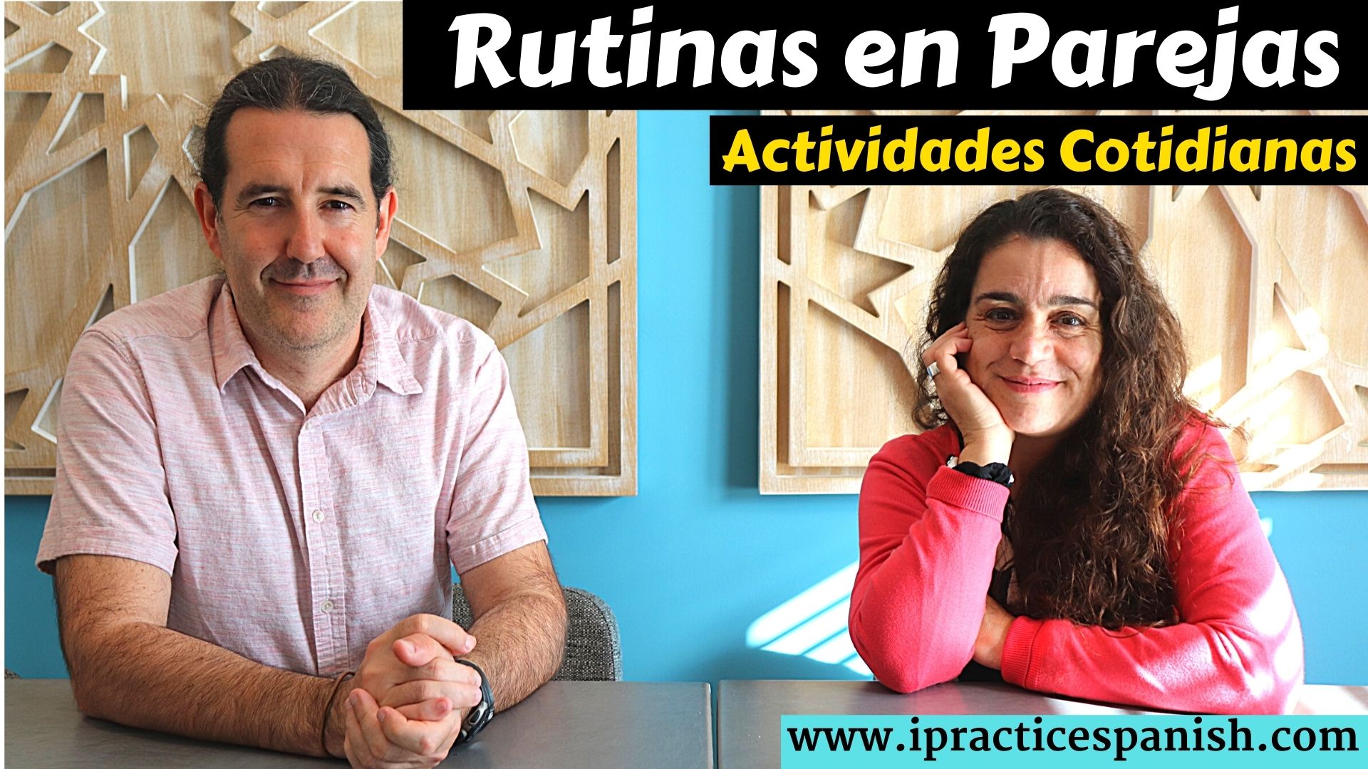 Rutinas en Parejas - Isabel y Patxi